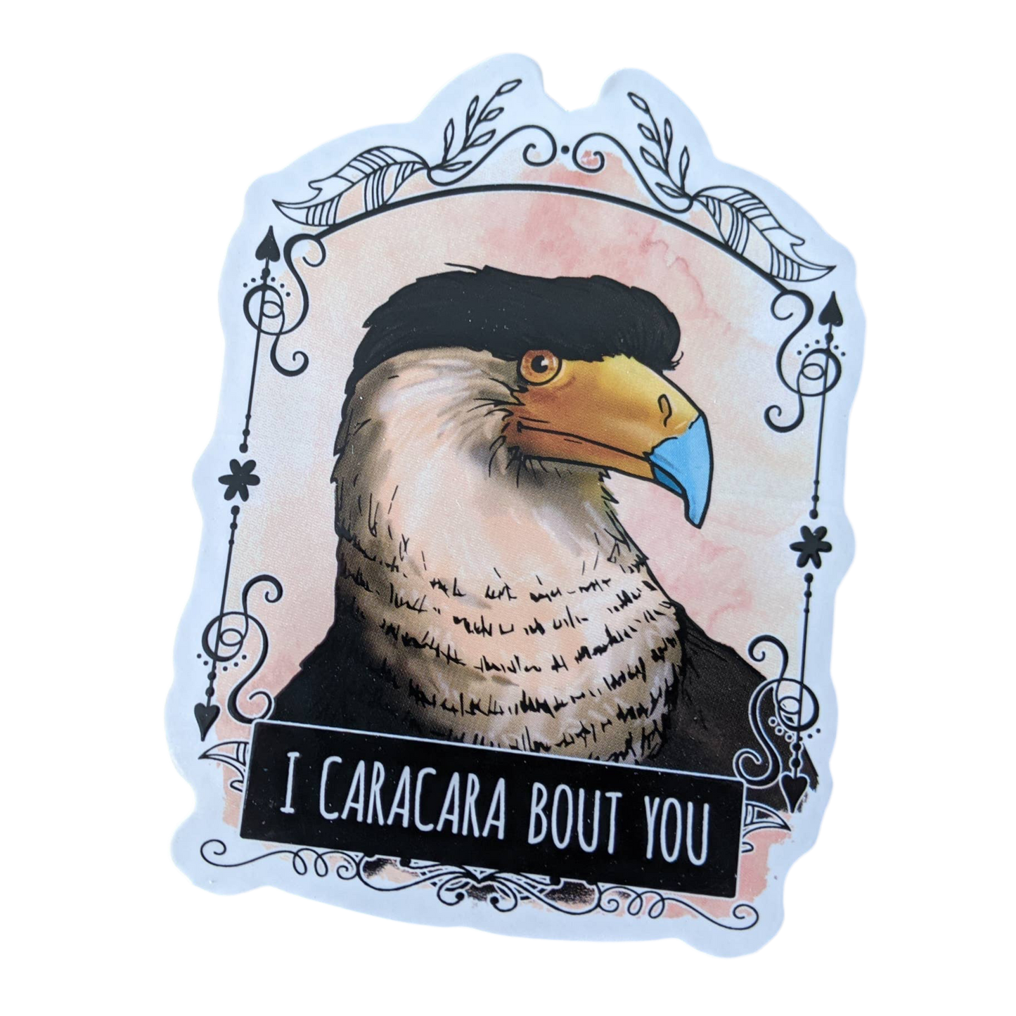 autocollant i caracara bout you