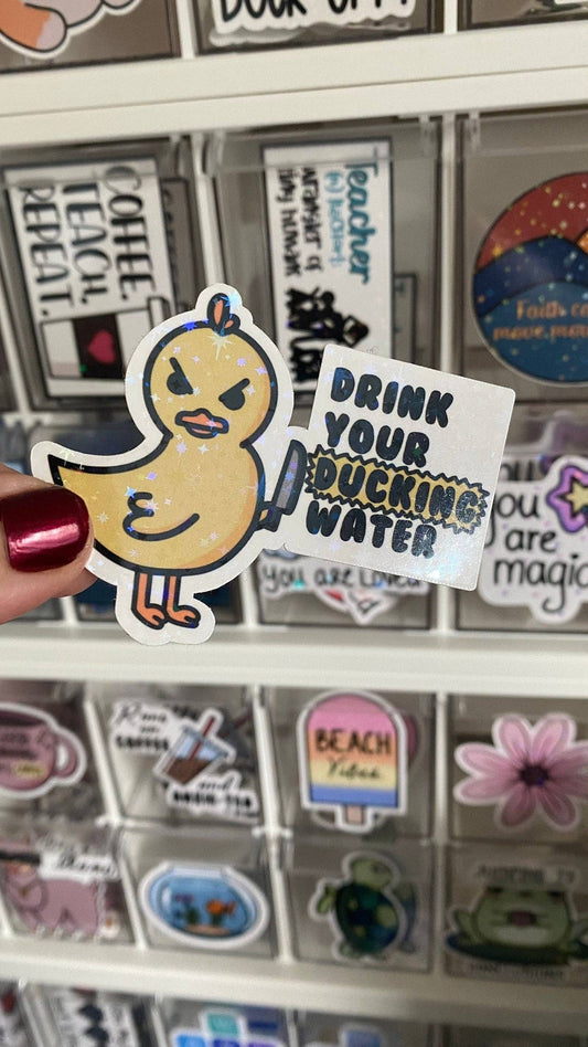 Sticker Canard "Drink Your Ducking Water"
