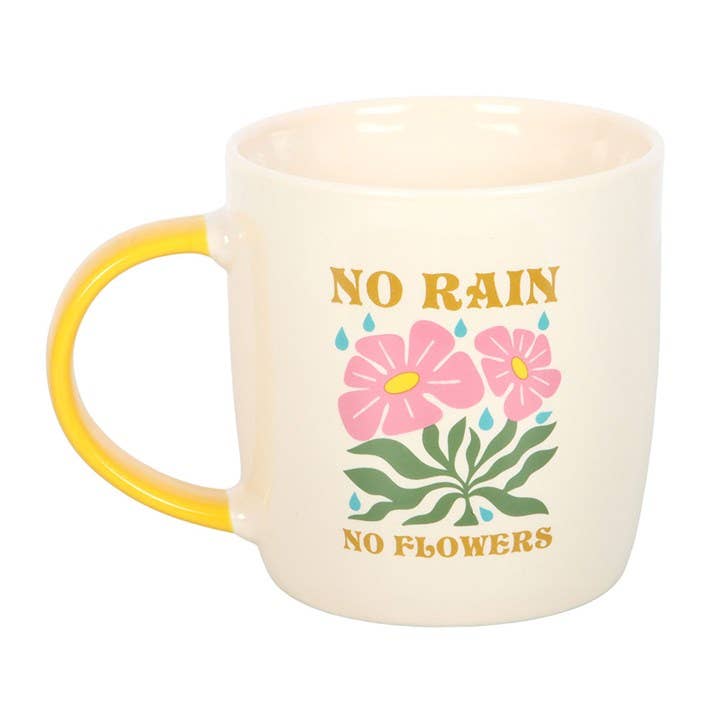 Mug "No Rain No Flower"