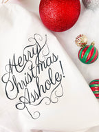 Merry Christmas Asshole Tea Towel