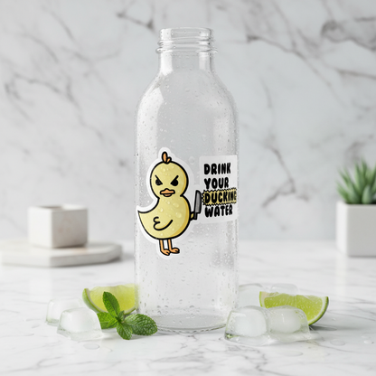 Sticker Canard "Drink Your Ducking Water"