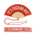 Éventail « It's Fucking Hot » – Fisura