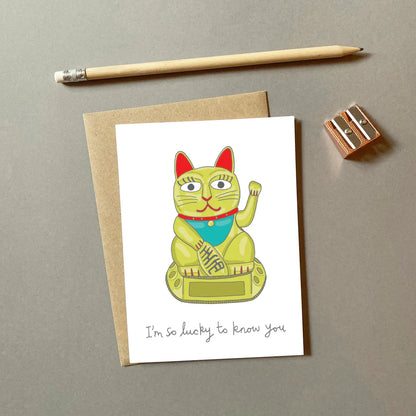 Lucky Cat greeting card "I'm so lucky to know you"