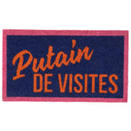 Paillasson « Putain de visites » – Fisura