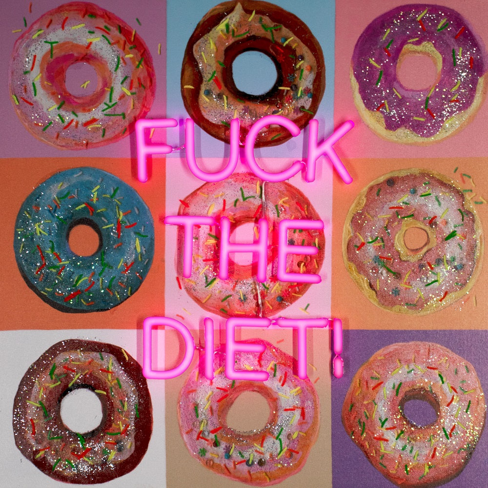 'F the Diet' Wall Artwork with LED Neon (R rated) - SMALL