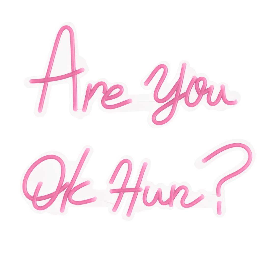 'Are you OK Hun?' Pink Neon LED Wall Mountable Sign