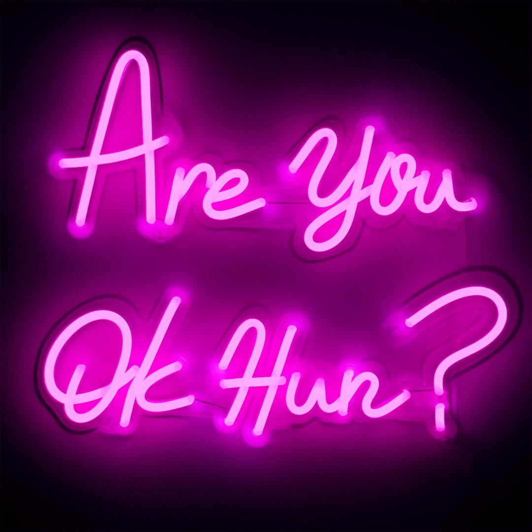'Are you OK Hun?' Pink Neon LED Wall Mountable Sign