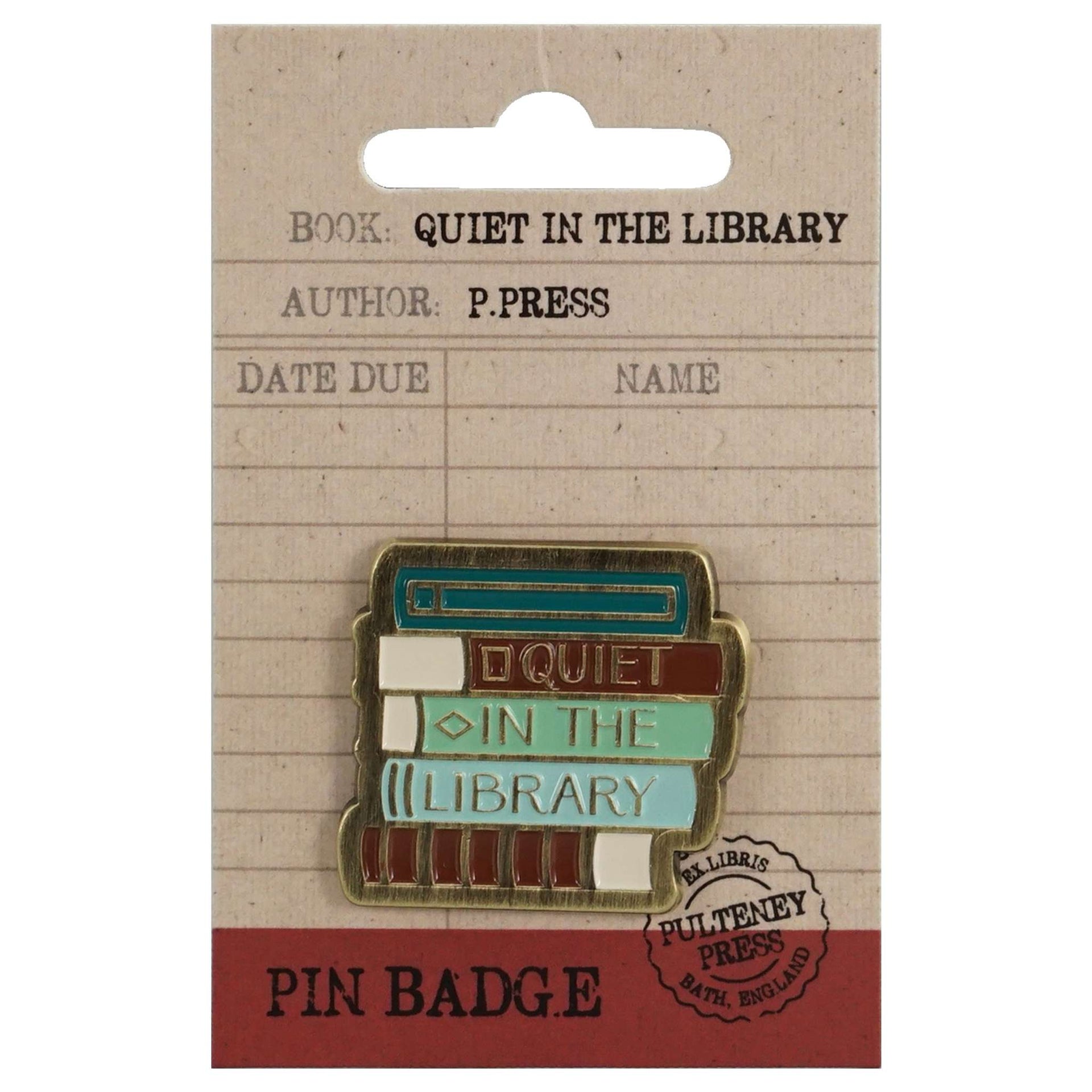 Pin’s Pulteney Press - Quiet in the Library