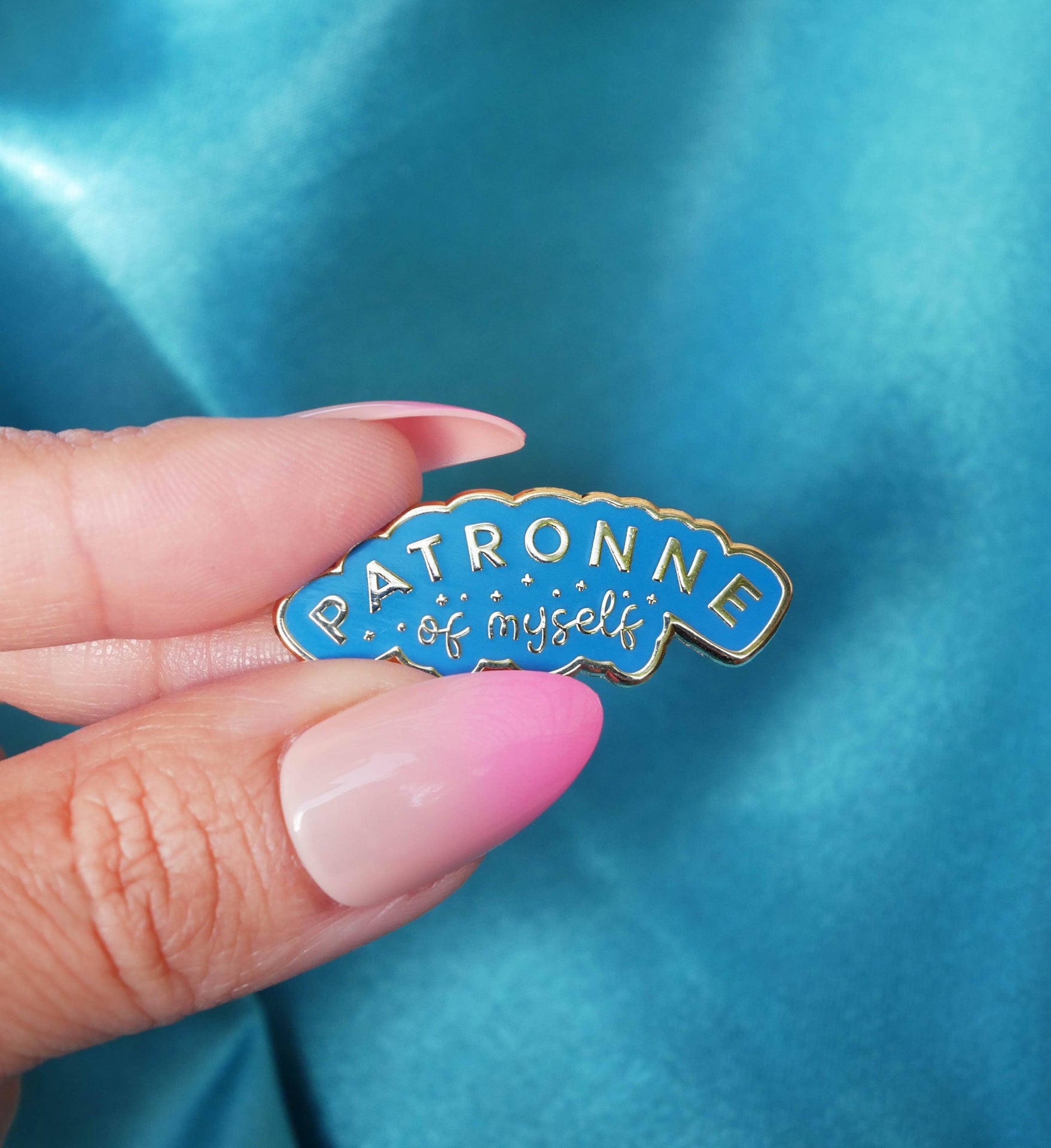 Pin's Patronne Of Myself - Bleu