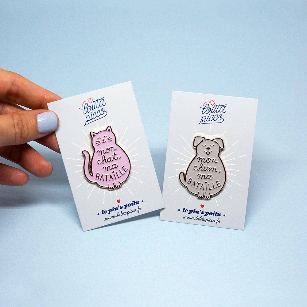 Pin's "Mon Chien, Ma Bataille" | Designproducten en originele cadeaus