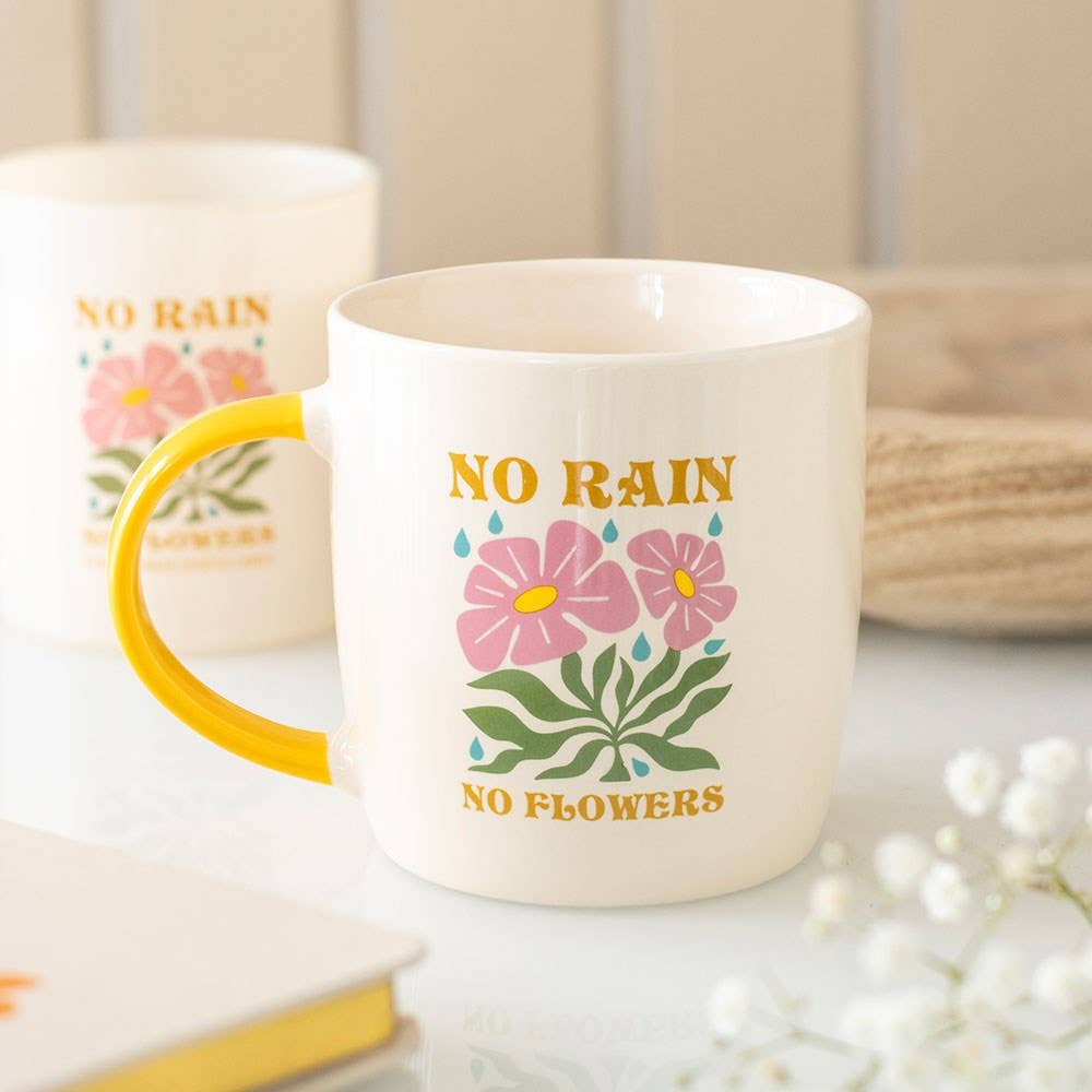 Mug "No Rain No Flower"