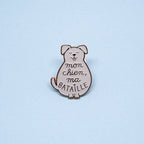 Pin's "Mon Chien, Ma Bataille" | Designproducten en originele cadeaus