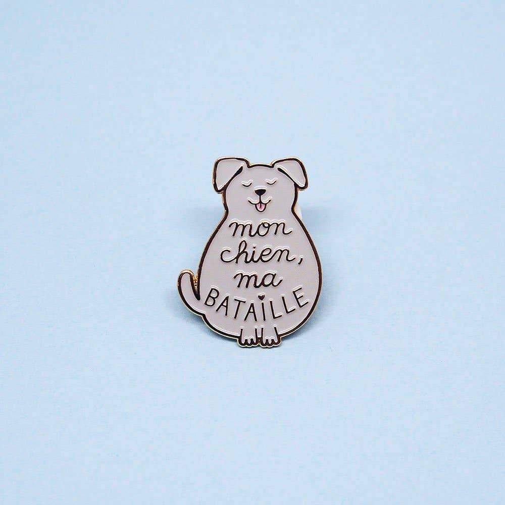 Pin's "Mon Chien, Ma Bataille" | Designproducten en originele cadeaus