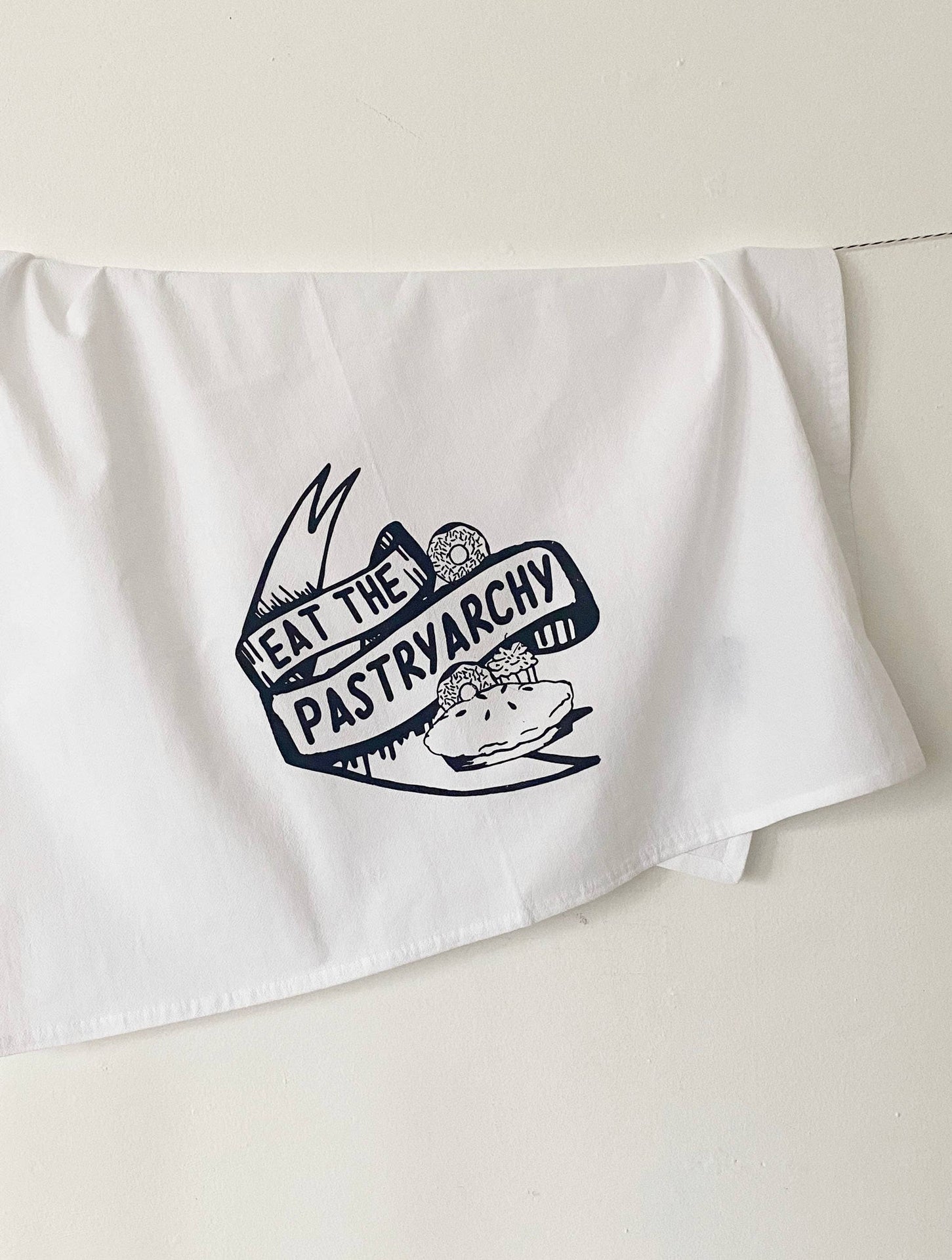 Eat the Pastryarchy Tea Towel