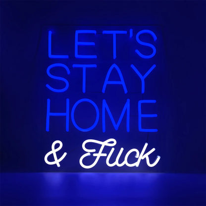 Néon Mural Let's Stay Home and F*ck - Bleu