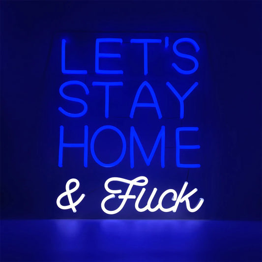 Néon Mural Let's Stay Home and F*ck - Bleu