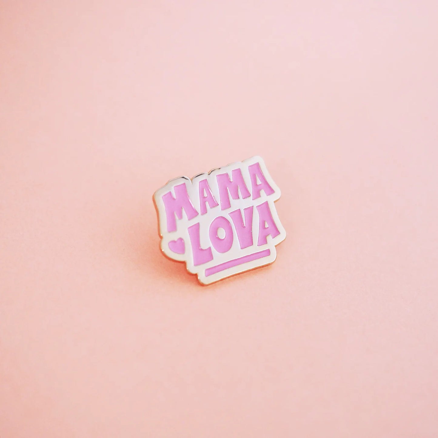 Pin's Mama Lova