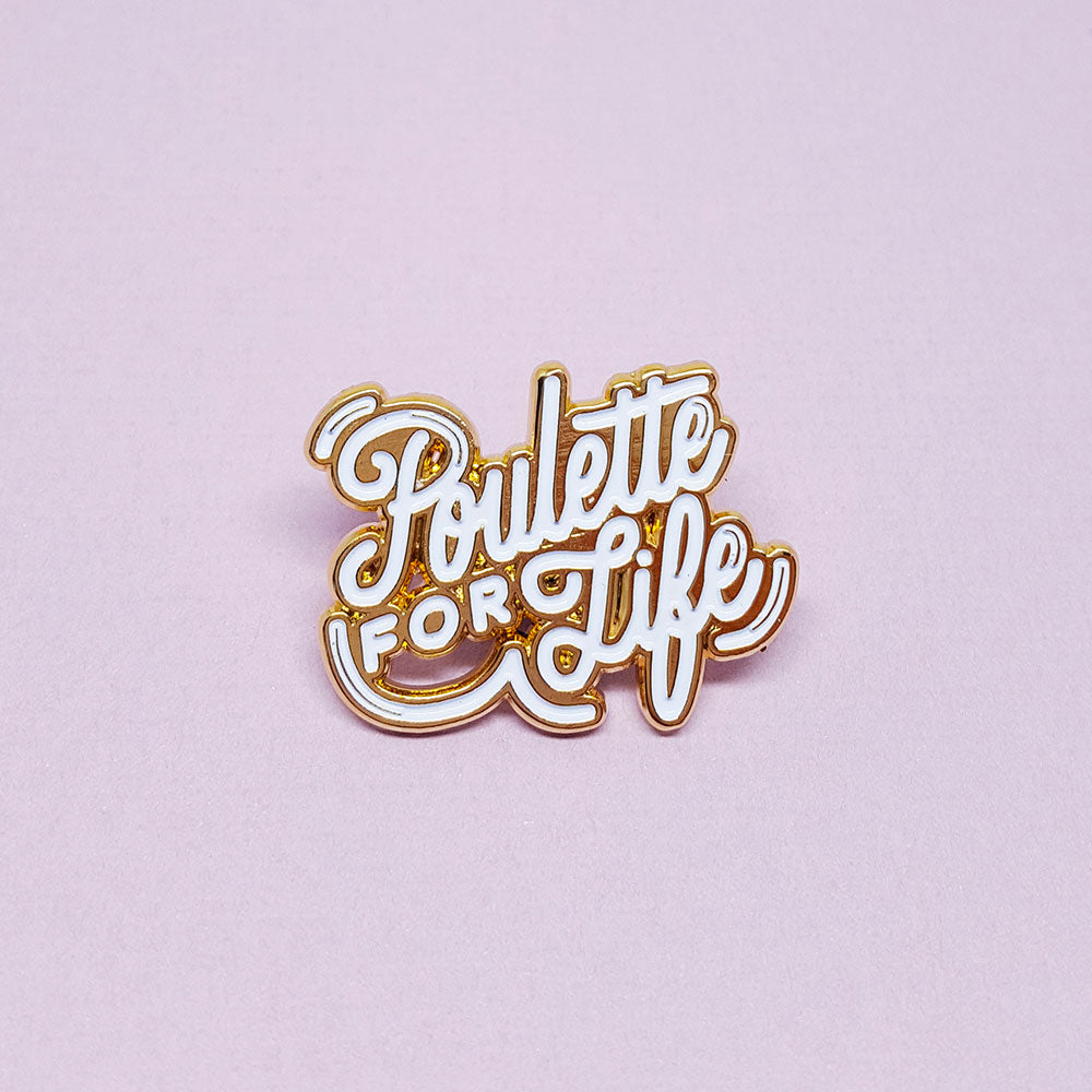 Pin's Poulette For Life Lolita Picco | Boutique d'objets cadeaux designs CoolDesign.fr
