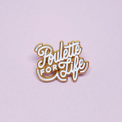 Pin's Poulette For Life Lolita Picco | Boutique d'objets cadeaux designs CoolDesign.fr